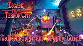 Escape from Terror City - Walkthrough | Trophy Guide | Achievement Guide