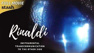 Rinaldi: Instrumental Transcommunication to the Other Side | After Life Documentary | Full Movie