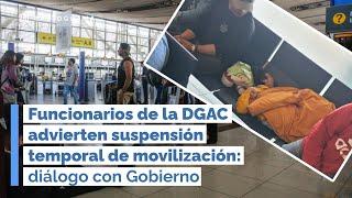 Funcionarios de la DGAC advierten suspensión temporal de movilización