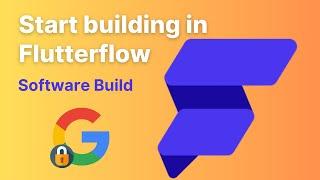 Building a software part 4 - Start building in Flutterflow