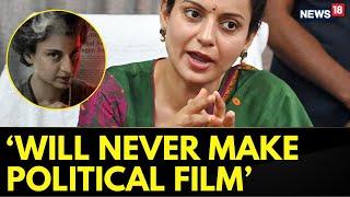 Kangana Ranaut To ‘Never Make Political Film’ After Emergency: ‘Main Kahaan Jaake Roti’ | Exclusive