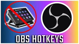 Using OBS Hotkeys Instead Of A Streamdeck - Stream University