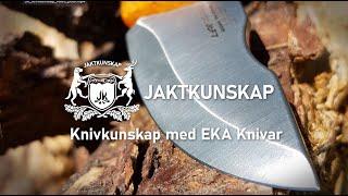 Knivkunskap med EKA Knivar