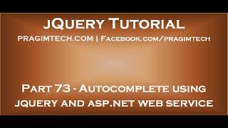 Autocomplete textbox using jquery and asp net web service