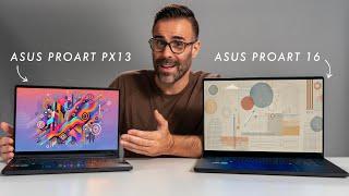 ASUS ProArt PX13 vs. ProArt P16 - Incredible Performance!