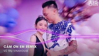 Cảm Ơn Em Remix - Hạnh Phúc Chính Là Đây Khi Mỗi Ngày Anh Đều Thấy Remix - Thương Thì Thôi Remix