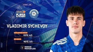 Vladimir Sychevoy is the best Player of October 2022 | RPL 2022/23