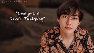  taehyung imagine ○ drunken boyfriend who keeps on teasing you | bts asmr/ff