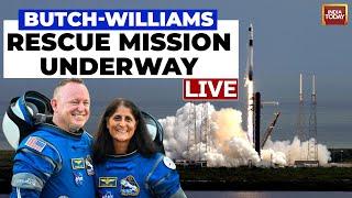 LIVE: SpaceX Launches Mission To Bring Back Sunita Williams, Butch Wilmore From Space | NASA Mission