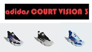 adidas COURT VISION 3 Colorways