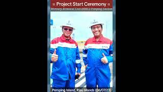 Transgasindo (TGI) Project Start Ceremony of Mercury Removal Unit (MRU) Pemping Station