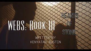 Book III: "Hearts of Stone" | WEBS | The Film Spot