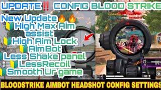 UPDATE‼️ CONFIG BLOOD STRIKE NO RECOIL AIMBOT HIGH DAMAGE | CONFIG FILE BLOODSTRIKE FIX LAG NO FRAME