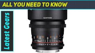 Samyang 10mm T3.1 VDSLR Lens Review - Wide Angle Goodness for Canon M!