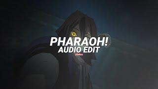 pharaoh! (brazilian phonk) - eternxlkz [edit audio]