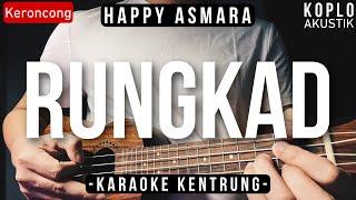 Rungkad - Happy Asmara (KARAOKE KENTRUNG + BASS)