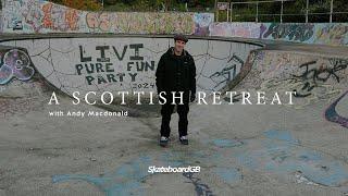 A Scottish Retreat with Andy Macdonald