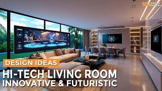 Smart Home: Hi-Tech Living Room Interior Ideas