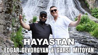 Garsi Mitoyan & Edgar Gevorgyan - HAYASTAN