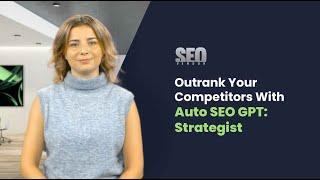 FREE AI SEO: Try Auto SEO GPT: Strategist Now!