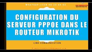 Configuration du Serveur PPPoE dans le routeur Mikrotik pour gérer les comptes PPP