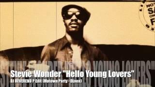 Stevie Wonder "Hello Young Lovers" Dj Reverend P Edit