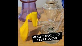 Easy Balloon Hack to Clean Glass Bongs & Rigs