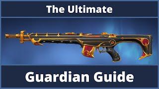 The Ultimate Guardian Guide || Valorant Guardian Guide