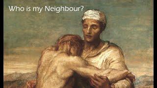 Who is my Neighbour?