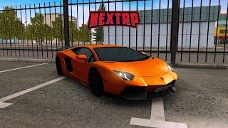 САМАЯ ДОРОГАЯ МАШИНА! ОБЗОР НА LAMBORGHINI AVENTADOR НА НЕКСТ РП - MTA NEXTRP