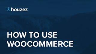 Houzez - How to use WooCommerce Payment Gateways