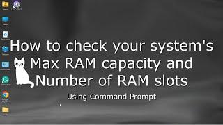 Checking Number of RAM Slots and Maximum RAM Capacity using Command Prompt | Computer Tips