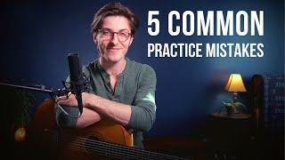 GUITAR TIP: 5 Common Practice Mistakes