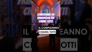Chanel Totti is her birthday as a princess #ilaryblasi #chaneltotti #shorts
