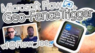 Microsoft Power Automate Tutorial - GeoFence your customers!