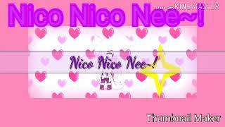 Nico Nico Nee~!