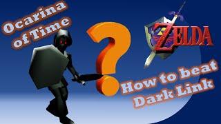 Legend of Zelda Ocarina of Time N64 How to Beat Dark Link Easily