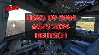 News 2.0 - 09 2024 - MSFS 2024 - Neue Rennsimulation - MSFS 2024 Achtung! - Deutsch