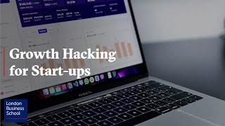 Growth hacking for start-ups: Entrepreneur’s Journey | LBS