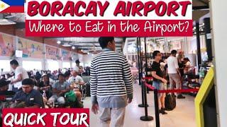 BORACAY AIRPORT QUICK TOUR (Caticlan) | Where to Eat in Caticlan Airport