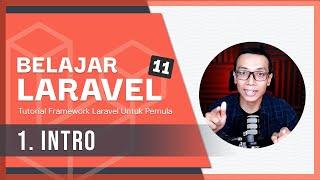 Belajar Laravel 11 | 1. Intro