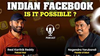 Why Not Indian Social Media Platforms? | Podcast with Nagendra Yerubandi, Founder and CEO of Odcet