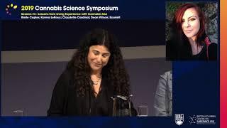 Cannabis Science Symposium 2019 - Session 3: Lessons from Lived Experience with Cannabis Use