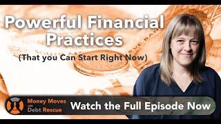 Powerful Financial Practices that You Can Start Today