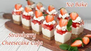 No Bake Strawberry Cheesecake Cups