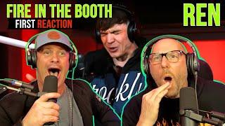 REN - Fire In The Booth | REACTION