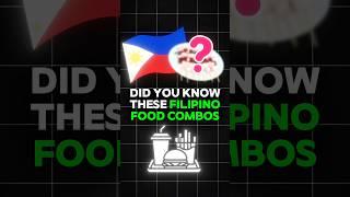 The Philippines Food combos?! 