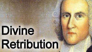 Divine Retribution - Puritan Jonathan Edwards Audio Sermons