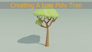 Creating A Low Poly Tree In Blender 2.83