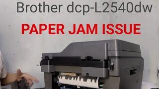 paper jam..#brother dcp-L2540dw, #fixed, #mfc L2700, mfcL2740dw,dcp7065..